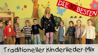 Traditioneller KinderliederMix  Singen Tanzen und Bewegen [upl. by Carey102]