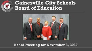 Gainesville City School System Board of Education Meeting for November 2 2020 [upl. by Gilford]