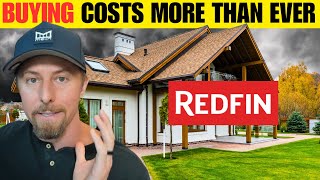 New REDFIN Data Reveals Housing Market JUST Got More Expensive What you need to know [upl. by Emerej]