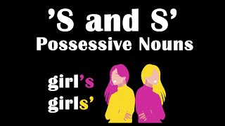 Apostrophe S  s or s  Possessive Nouns in English  How to Form Plural and Singular Possessives [upl. by Drawde769]