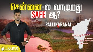 Scientific Solution to Save Pallikaranai  மீளுமா சென்னை  😰  LMES casestudy [upl. by Boniface]