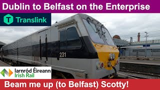 Dublin to Belfast  lets boldly go where Ive not been before [upl. by Vanzant]