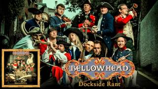 Bellowhead  Dockside Rant [upl. by Chancey]