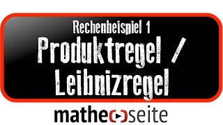 Mit der Produktregel LeibnizRegel eine Funktion mit zwei Faktoren ableiten Beispiel 1  A1304 [upl. by Davey]