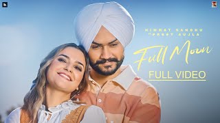 HIMMAT SANDHU  FULL MOON  OFFICIAL MUSIC VIDEO  HAAKAM [upl. by Yral]