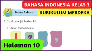 Kunci Jawaban Bahasa Indonesia Kelas 3 Halaman 10 Kurikulum Merdeka [upl. by Kimmie]