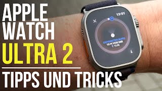 Apple Watch Ultra 2 Tipps und Tricks und versteckte Funktionen [upl. by Clotilda]