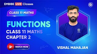 Functions  Class 11 Maths Chapter 2  CBSE Board Exam 2025  VISHAL MAHAJAN Sir [upl. by Eiram]