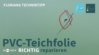 PVCTeichfolie reparieren  so bekommt Ihr das auch hin [upl. by Rehptsirhc64]