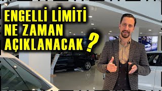 ENGELLİ LİMİTİ NE ZAMAN AÇIKLANACAK [upl. by Oralie]