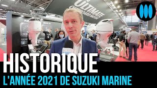 SUZUKI MARINE signe une année 2021 historique en France [upl. by Weld]