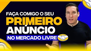 COMO FAZER UM ANÚNCIO VENDEDOR DO ZERO NO MERCADO LIVRE  PASSO A PASSO [upl. by Atsylac]