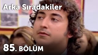 Arka Sıradakiler 85Bölüm [upl. by Binette]