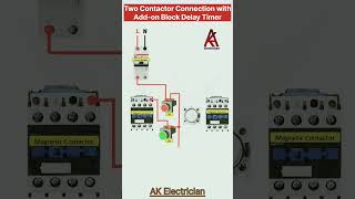 TwoContactorConnectionwithAddonBlockDelayTimer short electric viral trennding [upl. by Oiril436]