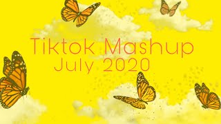 TIKTOK MASHUP CLEAN July 2020 [upl. by Sibel201]