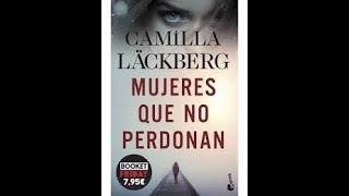 Hablando DequotMujeres Que No Perdonanquot de Camilla Lackberg 2019 [upl. by Ynettirb567]