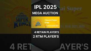 CSK Retain And RTM Players 2025 csk iplauction ipl2025 shorts subscribe [upl. by Knowling]