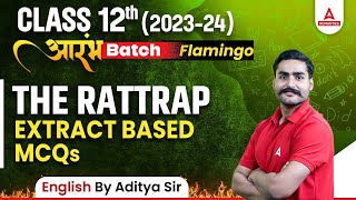 The Rattrap Class 12 Extract Based MCQs  Class 12 English Flamingo Chapter 4  By Aditya Sir [upl. by Steel374]