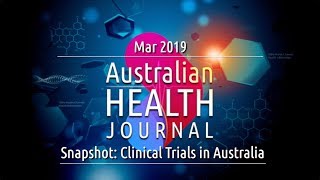 AHJ Snapshot  Clinical Trials in Australia March 2019 [upl. by Joyann]