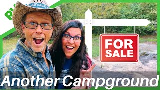 Buying Another Campground… Should we do it again [upl. by Suellen499]