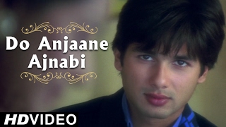 Do Anjaane Ajnabi  Video Song  Vivah  Shahid Kapoor And Amrita Rao  Hindi Romantic Songs [upl. by Dera]