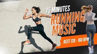 75 mn Motivation Running Music [upl. by Elise]