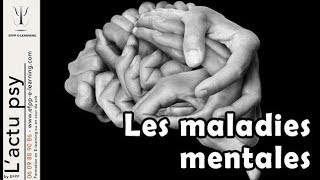 Les maladies mentales [upl. by Lipman]