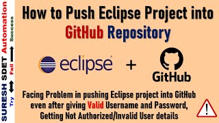 How to Push Eclipse Project into GitHub  Eclipse  Git errors not authorized [upl. by Arocahs801]