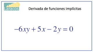 Derivadas Implicitas ejemplo 2 [upl. by Earal]