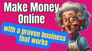 Make Money Online With A Proven To Work Business onlinebusiness makemoneyonline [upl. by Cypro825]