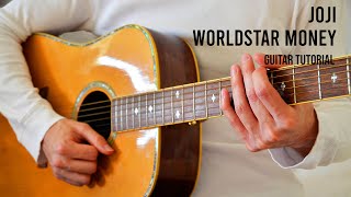 Joji – Worldstar Money EASY Guitar Tutorial With Chords  Lyrics [upl. by Corbet]