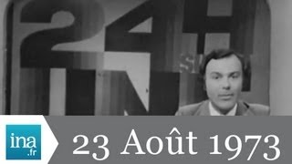 24 Heures sur la Une ORTF  émission du 23 aout 1973  archive vidéo INA [upl. by Gretal913]