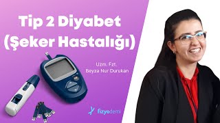 Tip 2 Diyabet Şeker Hastalığı Nedir  Diyabette Egzersiz ve Tedavi Yöntemleri [upl. by Mumford]