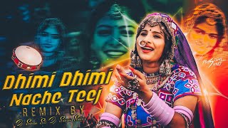 Dhimi Dhimi Nach Banjara Teej Dj Song Remix 2023  Dj Sonu Sk amp Dj Sonu Sdnr [upl. by Longawa]