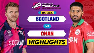 Scotland vs Oman 20th T20 World Cup Match Highlight  ICC World Cup 2024  SCO vs OMAN Highlights [upl. by Rossi]