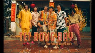 Tết Đong Đầy  KHOA x Kay Tran x Duck V  HOMIE BOIZ OFFICIAL [upl. by Leinaj]