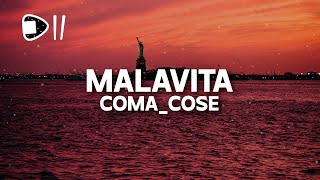 ComeCose  MALAVITA TestoLyrics tu non ami tu fai solo lamore [upl. by Laverna]