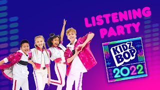 KIDZ BOP Kids  KIDZ BOP 2022 Listening Party [upl. by Tibbitts]