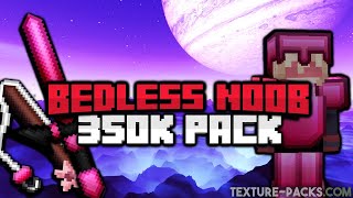 Bedless Noob 350k Texture Pack Download amp Install Tutorial [upl. by Vitkun477]