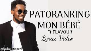 Patoranking ft Flavour  Mon Bebe Lyrics Video [upl. by Woodall433]