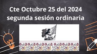 Segunda sesión ordinaria CTE octubre 2024 [upl. by Janice796]