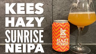 Brouwerij Kees Hazy Sunrise New England IPA  Dutch Craft Beer Review [upl. by Gavin362]