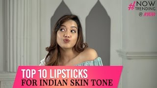 Top 10 Lipsticks for Indian Skin Tone FtDebasree Banerjee  Nykaa [upl. by Maryann]