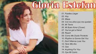 Gloria Estefan Greatest Hits Full Album  The Very Best Of Gloria Estefan [upl. by Wurtz]