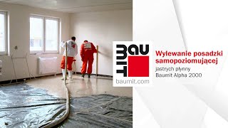 Wylewanie posadzki wylewki samopoziomującej jak to wykonać  jastrych płynny Baumit Alpha 2000 [upl. by Swan]