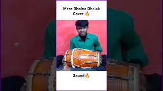 Mere Dholna Dholak Cover By Sahil 🔥✨icmtabla dholak semiclassical music shorts [upl. by Sivrup]