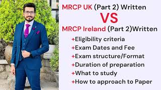 MRCP Part 2 quotMRCP UK PART 2 VS MRCP IRELAND PART 2quot Differences and Similarities [upl. by Seaton]