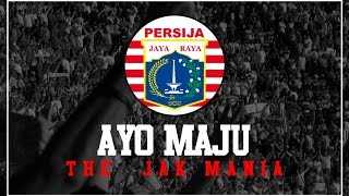 Persija  Ayo Maju With Lyrics [upl. by Ardnik549]