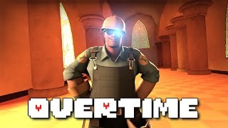 OVERTIME TF2  Undertale [upl. by Panthia]