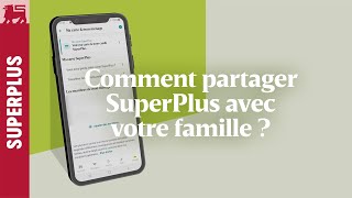 Comment partager SuperPlus avec votre famille [upl. by Pepito]